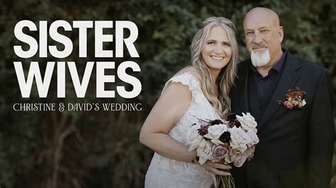 How to Watch Christine & David’s Wedding Live For Free to See the Sister Wives Stars Get Married ...