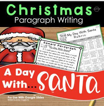 CHRISTMAS PARAGRAPH WRITING ACTIVITY -A DAY WITH SANTA PROJECT | TPT
