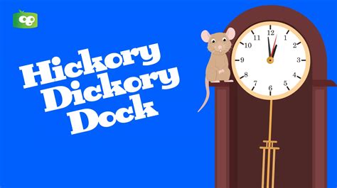 Hickory Dickory Dock Video for Preschoolers - Kokotree