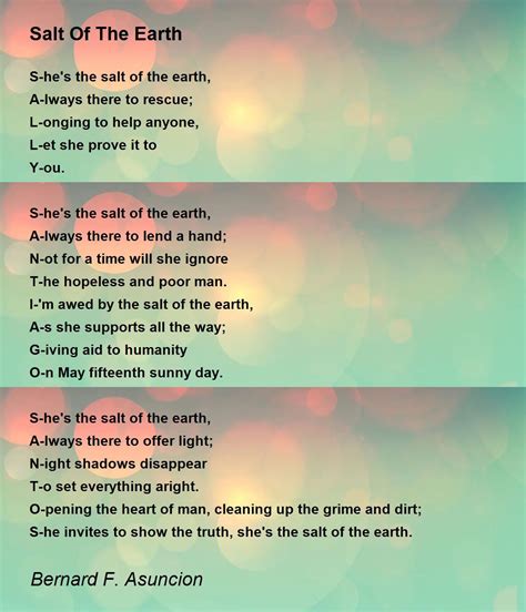 Salt Of The Earth - Salt Of The Earth Poem by Bernard F. Asuncion