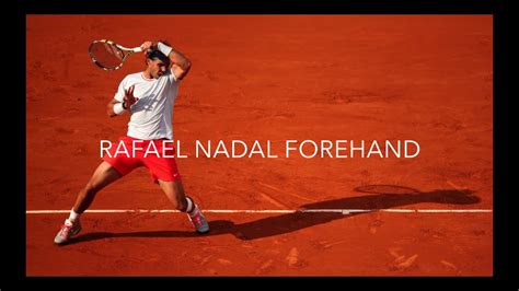 Rafael Nadal forehand analysed in slow motion 2017 - YouTube