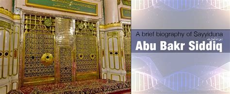 A Brief Biography of Sayyiduna Hazrat Abu Bakr Siddiq - Muhammadan