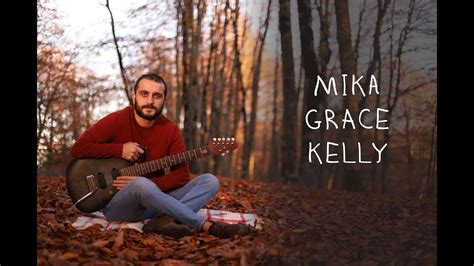 Mika-Grace kelly (cover by Solo Kavreli) - YouTube