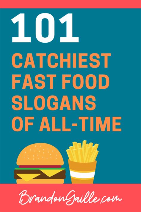 101 Catchy Fast Food Slogans and Great Taglines - BrandonGaille.com Fast Food Slogans, Healthy ...