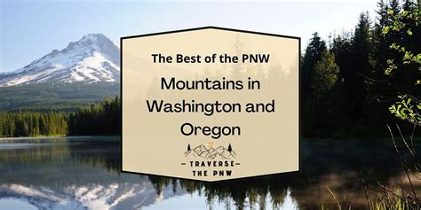 Mountains in Washington and Oregon | Cascade Mountain Range Map