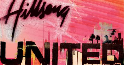 The 20 Best Hillsong United Albums Ever, Ranked By Fans