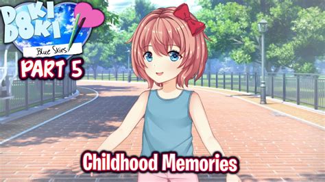 Childhood Memories!!!!(Part 5)(Sayori Route)(DDLC Blue Skies MOD) - YouTube