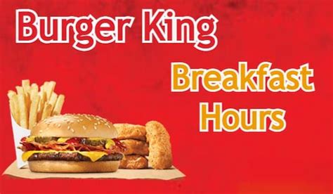 Burger King Breakfast Hours With Open and Close Timings