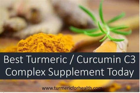 Best Curcumin C3 Complex Supplement Today