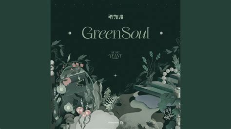 Green Soul - YouTube