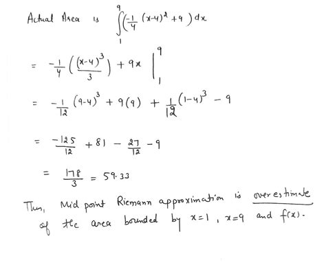 [Solved] . 1) Find the midpoint Riemann sum approximation of the area... | Course Hero