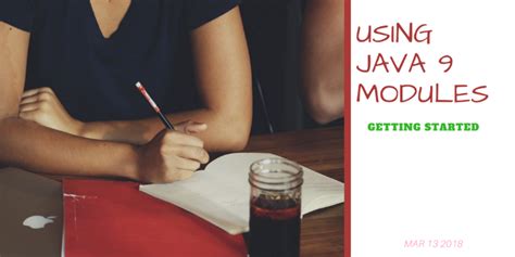 Java 9 Modules Tutorial - Getting Started | Novixys Software Dev Blog