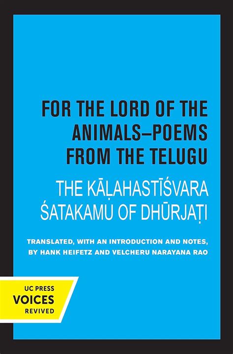 For the Lord of the Animals-Poems from The Telugu: The Kalahastisvara ...