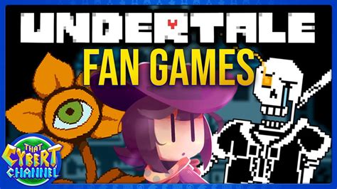 Undertale Fan Games (Don't Forget, Horrortale, & More) 🔴 That Cybert Channel - YouTube