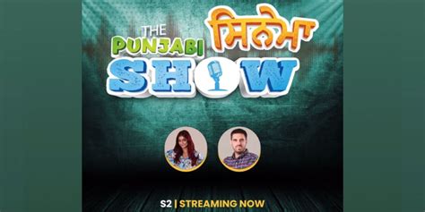 The Punjabi Cinema Show Episode 3 - Upcoming Punjabi Films Of 2023 | Punjabi Mania