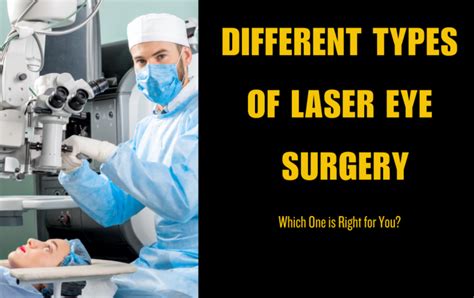 The Different Types of Laser Eye Surgery: Which One is Right for You ...