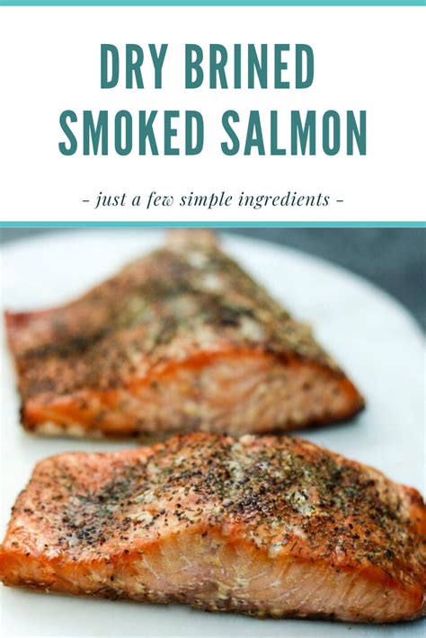 Dry Brined Smoked Salmon | Smoked salmon recipes, Salmon recipes, Recipes