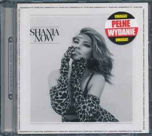 Shania Twain – Now (2017, CD) - Discogs