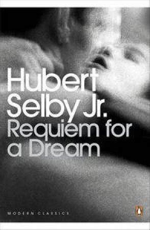 Requiem for a Dream by Hubert Selby Jr - 9780141195667