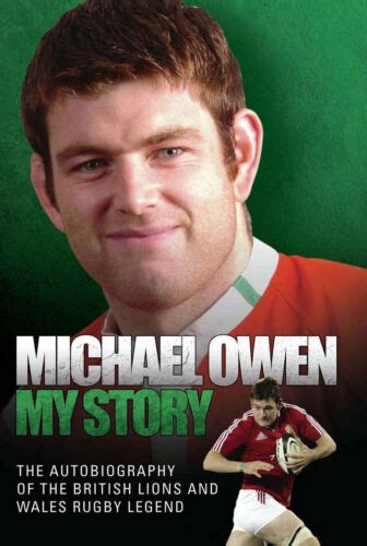 Michael Owen Autobiography My Story - British Lions and Wales Rugby ...