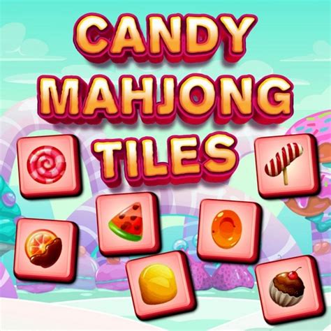 CANDY MAHJONG TILES - Play CANDY MAHJONG TILES on Humoq