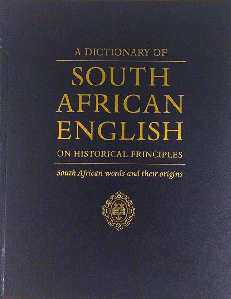 A Dictionary Of South African English On Historical Principles - Auction #61 ...