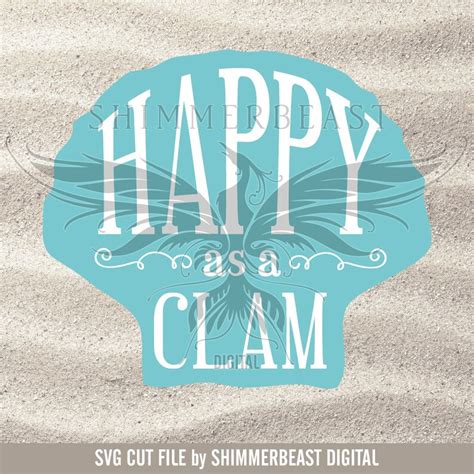 Happy as a Clam SVG Beach SVG Beach Quotes SVG Coastal | Etsy