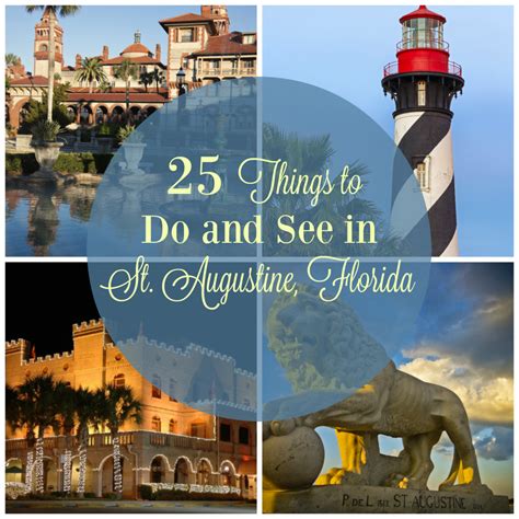 25 Things to Do and See in St. Augustine Florida