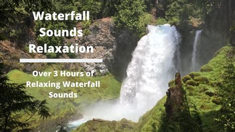 Waterfall Sounds Relaxation - Over 3 Hours of Relaxing Waterfall Sounds | Waterfall sounds ...