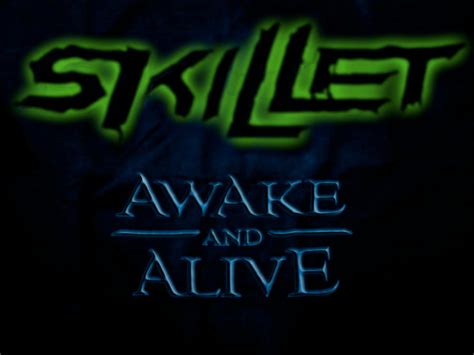 Skillet - Awake and Alive by ditraxis on DeviantArt