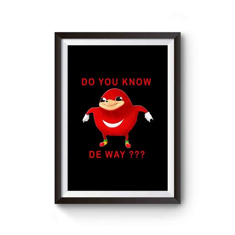 Ugandan Knuckles Meme Poster