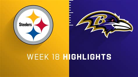 Pittsburgh Steelers vs. Baltimore Ravens highlights | Week 18