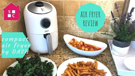 Healthier Fried Food! Why I'm Loving the Compact Air Fryer by Dash ...