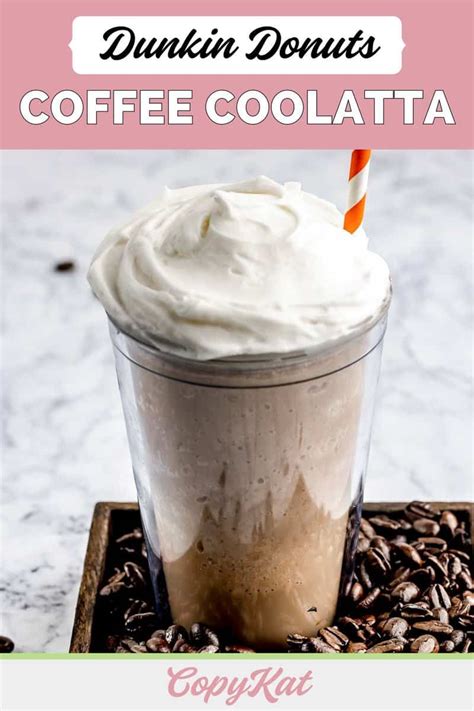 Dunkin Donuts Coffee Coolatta - CopyKat Recipes