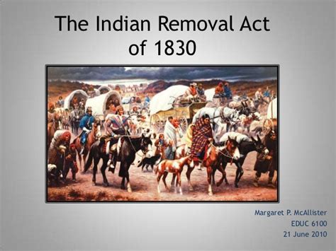 The indian removal act of 1830