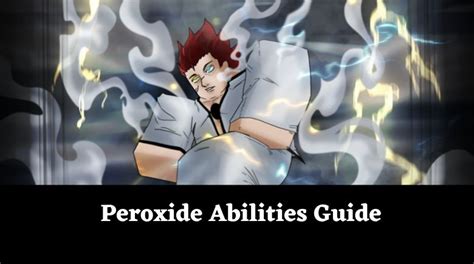 Peroxide Abilities Guide - MrGuider