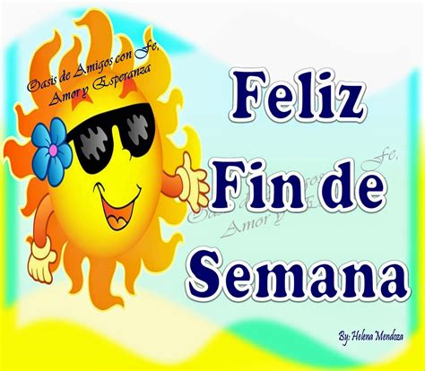 FELIZ FIN DE SEMANA