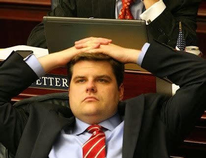 DownWithTyranny!: Matt Gaetz Is From Florida-- Where Else Could He Be From?