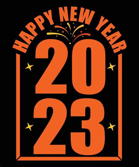 Happy New Year 2023 Celebration T-Shirt Design 10956521 Vector Art at Vecteezy