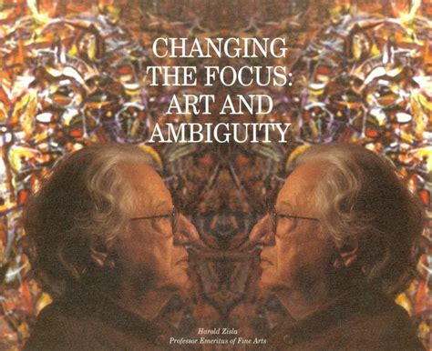 “Changing the Focus: Art and Ambiguity” | Ambiguity, Art, Fine art