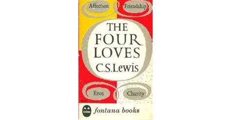 The Four Loves by C.S. Lewis