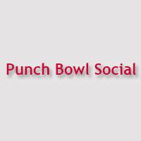 Punch Bowl Social Menu, Prices and Locations - Central Menus