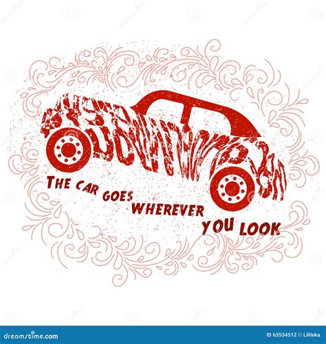 Motivational Quote About Cars Stock Illustration - Illustration of design, background: 63534512