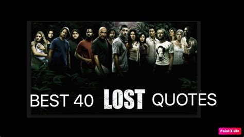 Best 40 "LOST" Tv Series Quotes - NSF News and Magazine