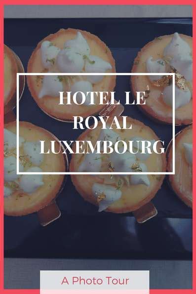 Luxembourg's 5 Star Hotels: Hotel Le Royal - A Photo Tour - Travel Blog ...