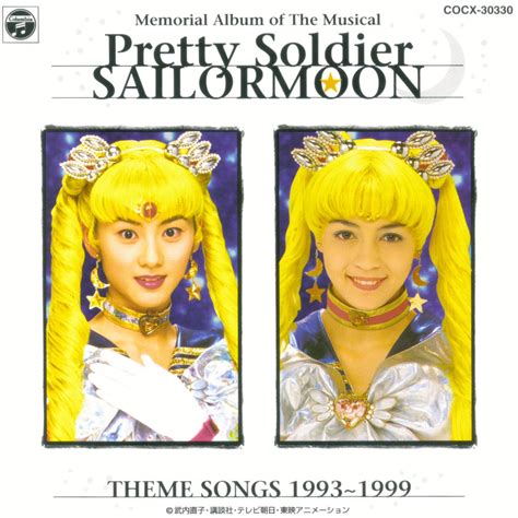 Memorial Album of the Musical - Pretty Soldier Sailor Moon - Theme Songs 1993-1999 | Sailor Moon ...