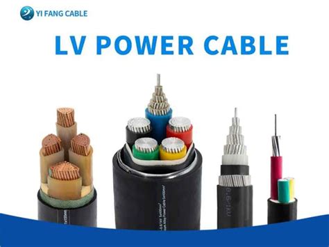 Cable Guide: Low Voltage (LV) Cables - Yifang Electric Group Inc.