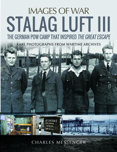 Coming soon: Images of War, Stalag Luft III - Pen & Sword Blog