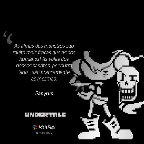 27 Frases do fantástico game "Undertale" - Atualização - Mais Play | Frases inspiracionais ...