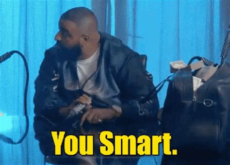 Dj Khaled You Smart GIF - DjKhaled YouSmart Smart - Discover & Share GIFs